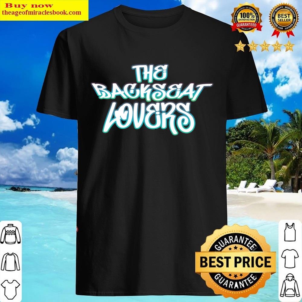 The Backseat Lovers Essential Shirt