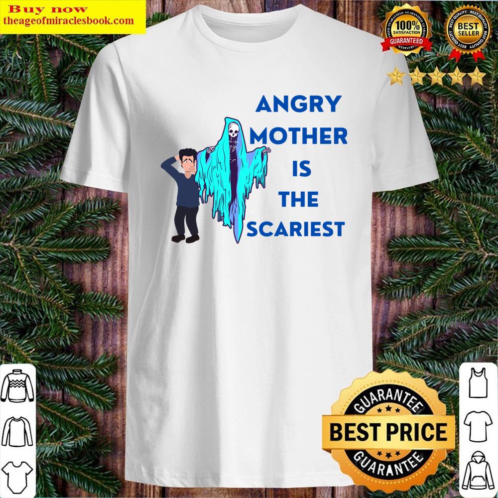 Angry Mother Shirt Angry Mother Shirt