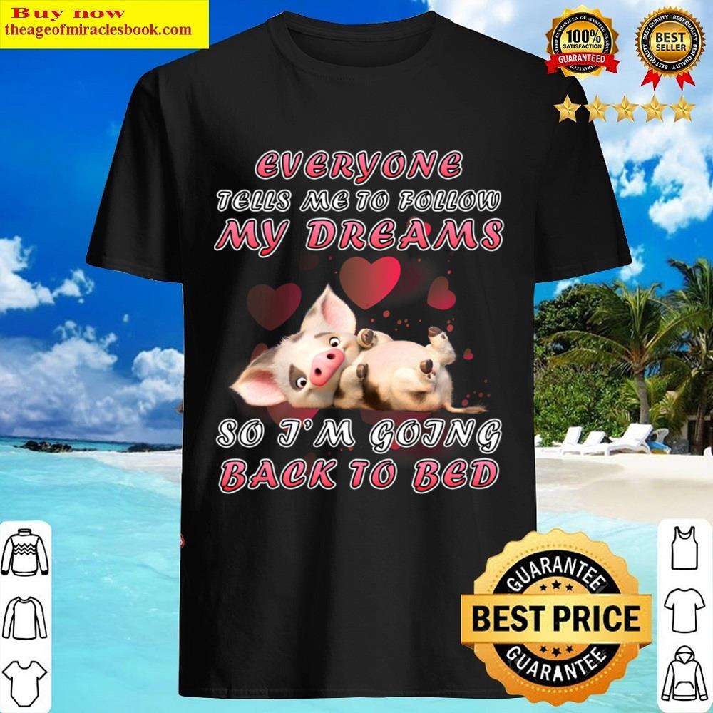 My Dreams Shirt