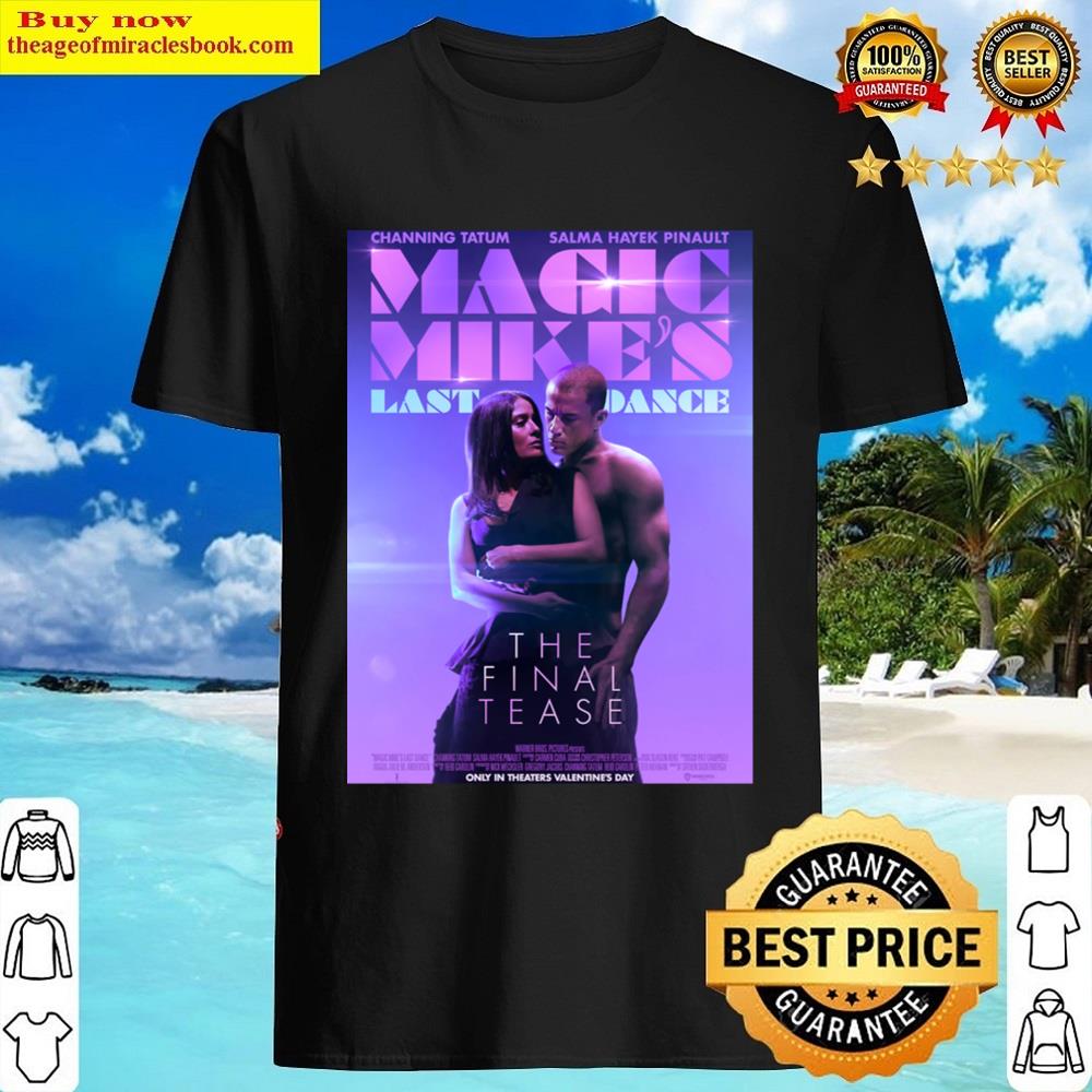 Magic Mike Last Dance Shirt