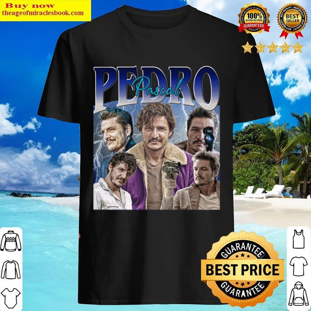 Pedro Pascal Homage Ts Shirt