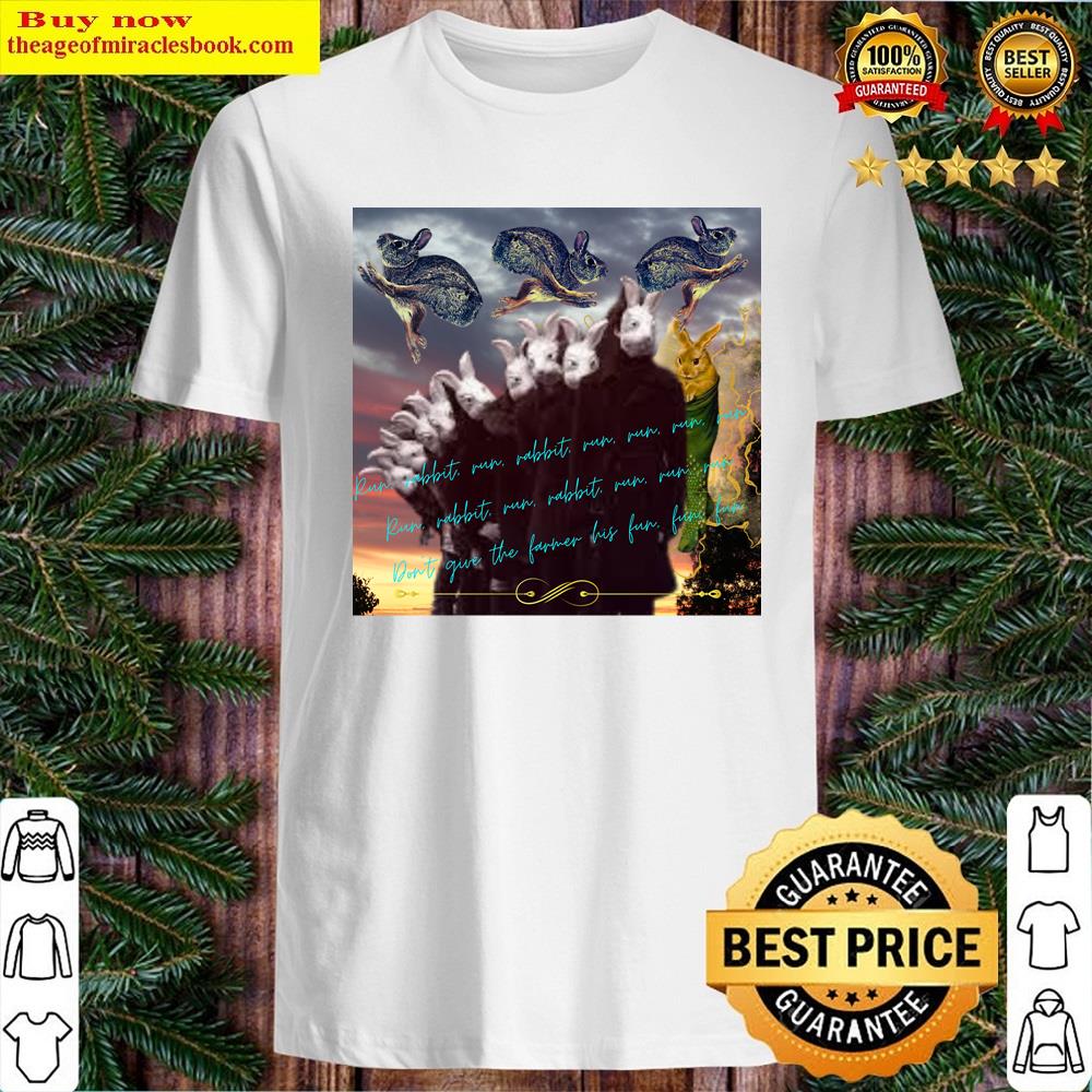 Run Rabbit Run Rabbit Run Run Run Run Shirt