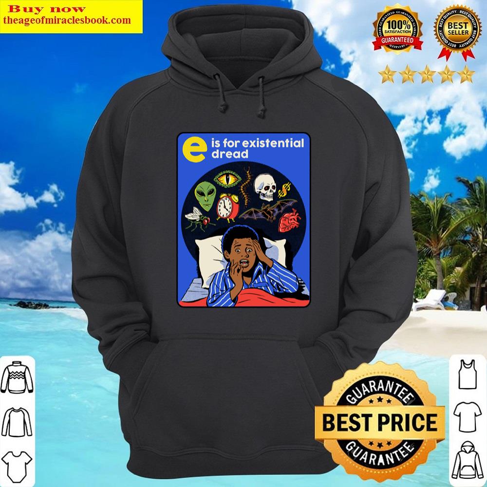 Alternative view of E Is For Existential Dread Shirt