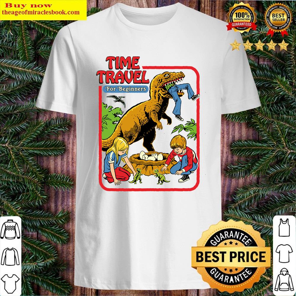 Time Travel For Beginners Shirt