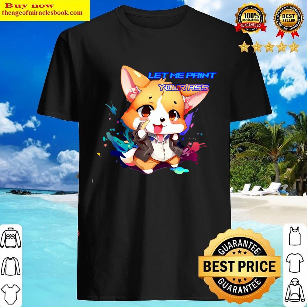 Corgi Paint Shirt