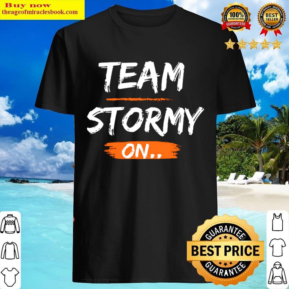 Get Ready Storm Is Here Shirt