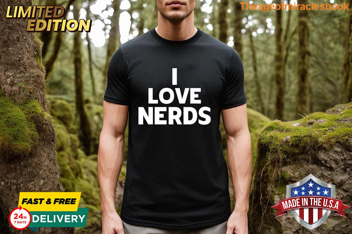 Original I Love Nerds Streetwear T-shirt