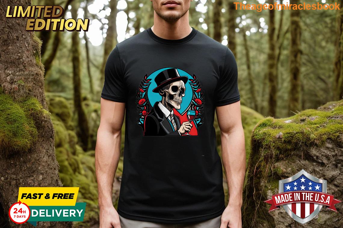 Awesome Funny Skeleton Wine Drinker On sale T-shirt