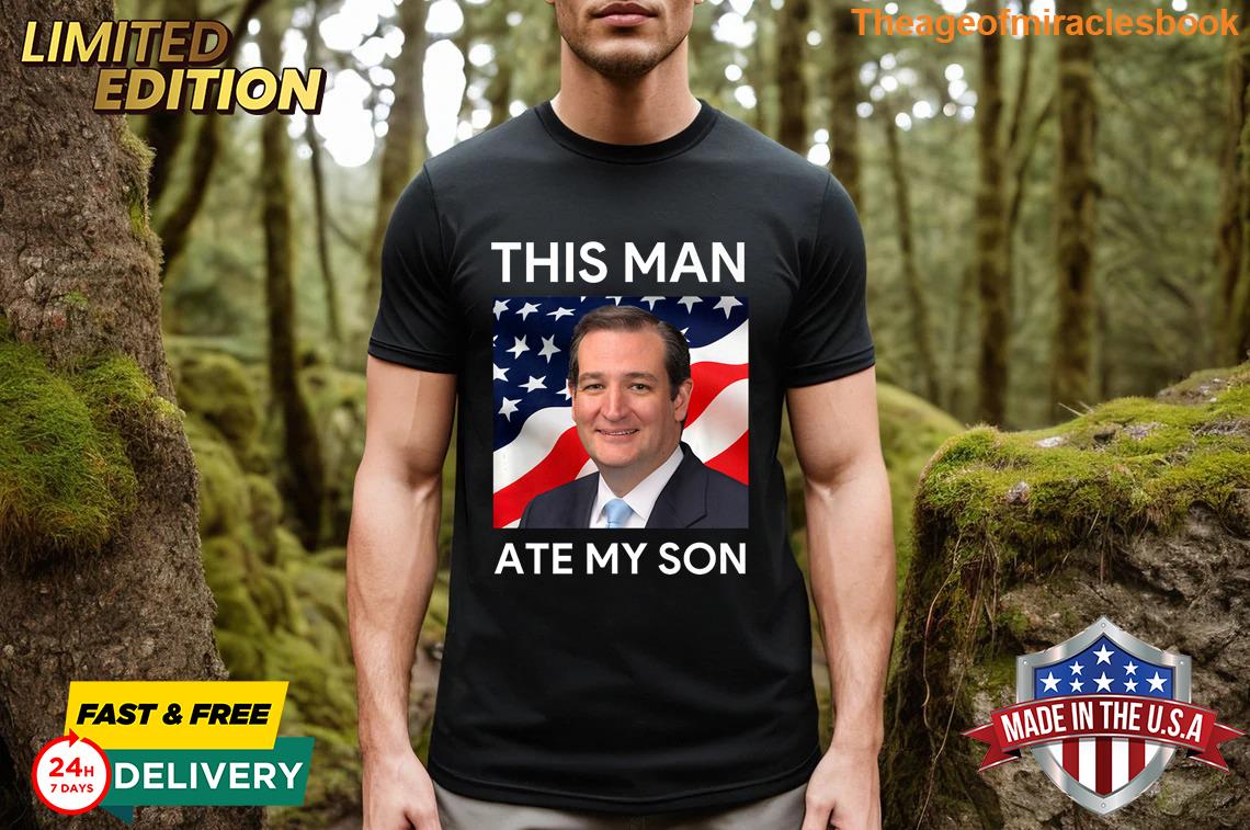 Buy This Man Ate My Son Special T-shirt