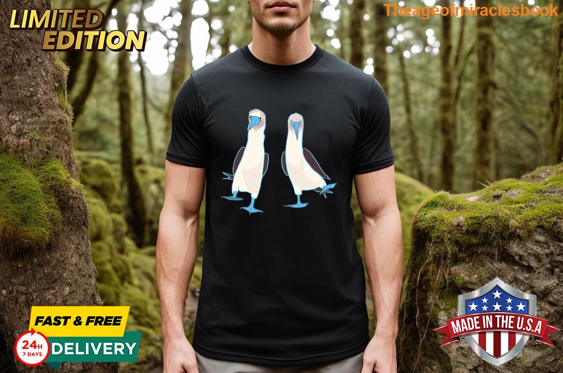 Blue Footed Boobies T-shirt ,Long Sleeved, Tee, V-neck, Hoodie