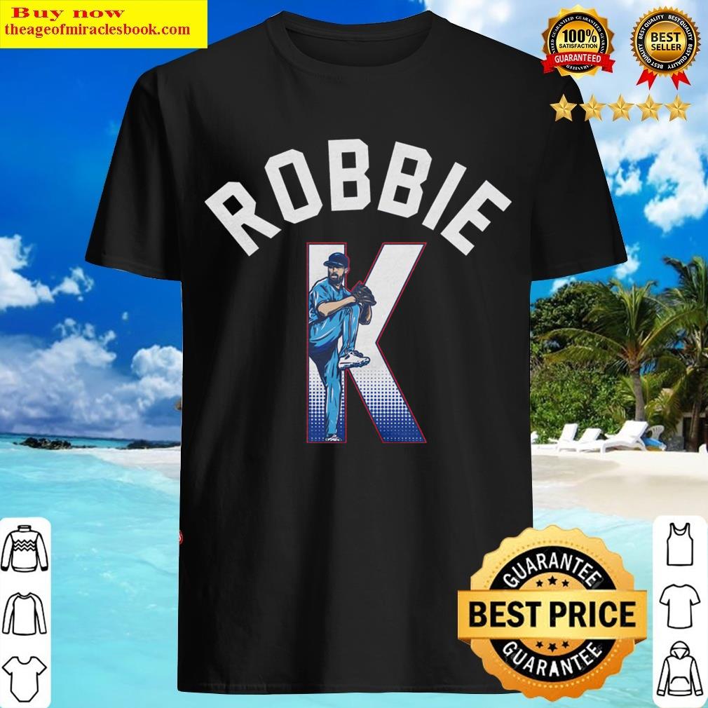 Robbie Ray Robbie K T-shirt