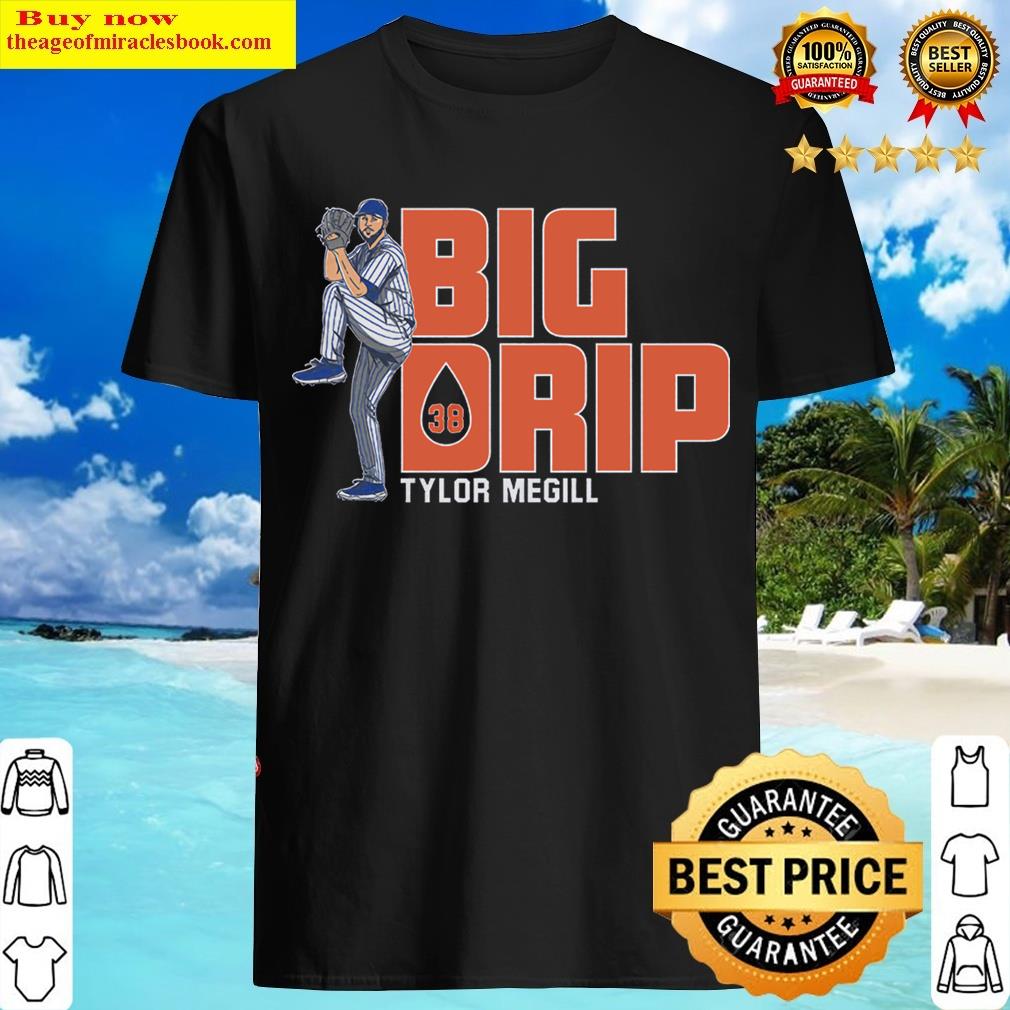 Tylor Megill Big Drip T-shirt