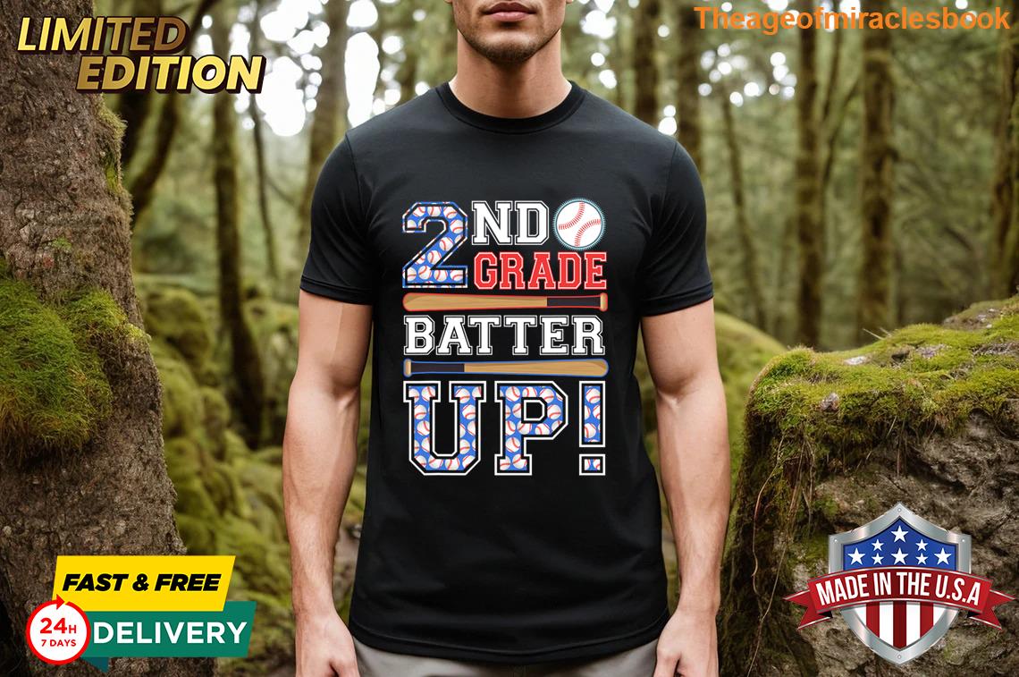 2nd Grade Batter Up Baseballsecond Grade Back To School T-shirt 2nd Grade Batter Up Baseballsecond Grade Back To School T-shirt