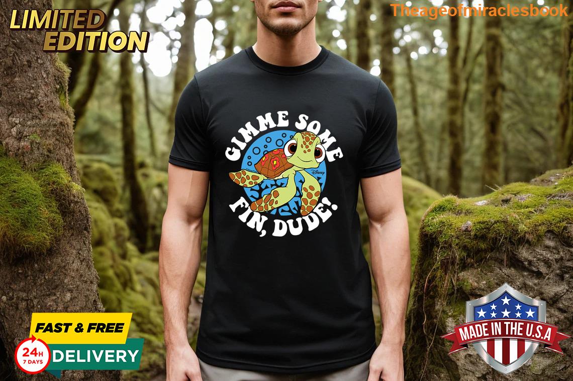Finding Nemo Gimme Some Fin Dude! T-shirt