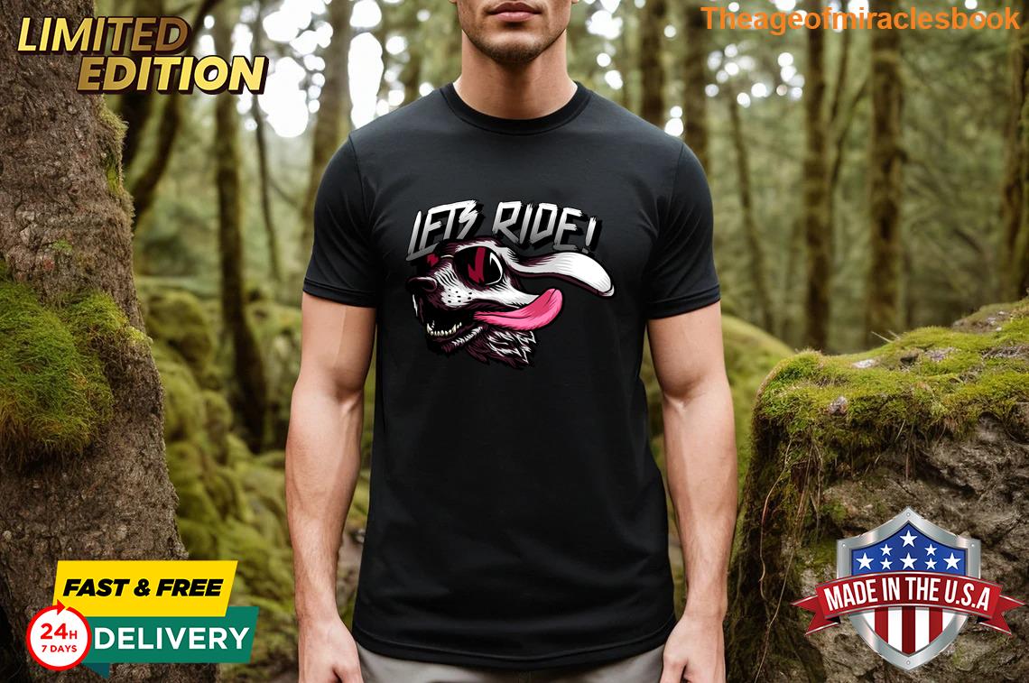 Let’s Ride T-shirt