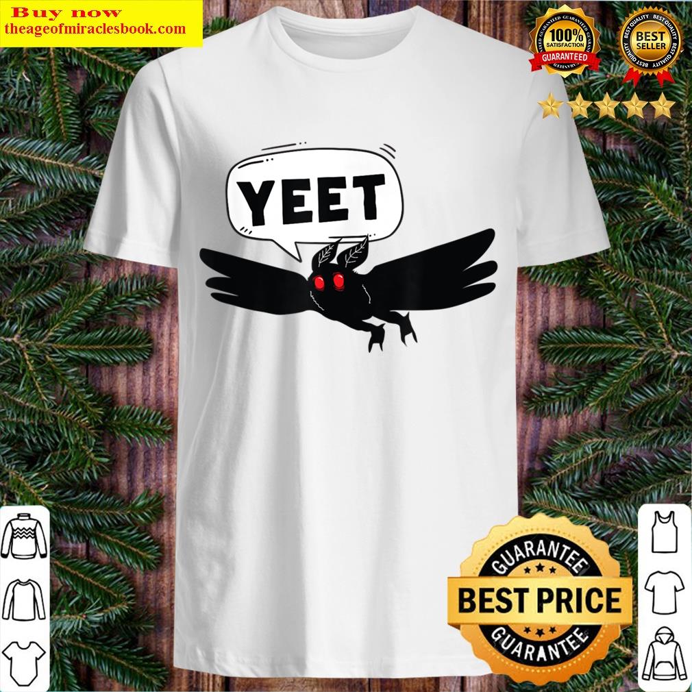 Mothman Says Yeet’ Funny Cute Cryptid T-shirt