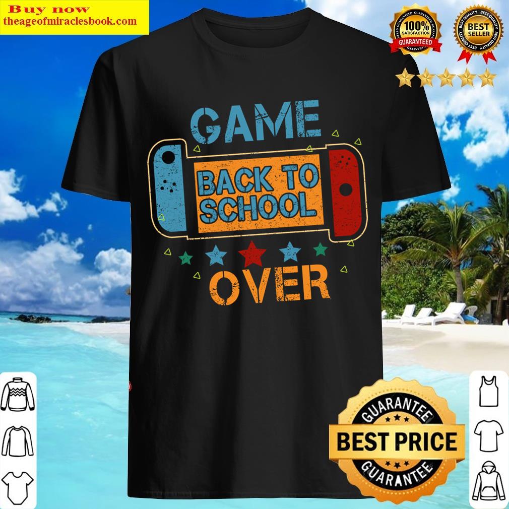 Back To School Funny Game Over Teacher Student Controller T-shirt