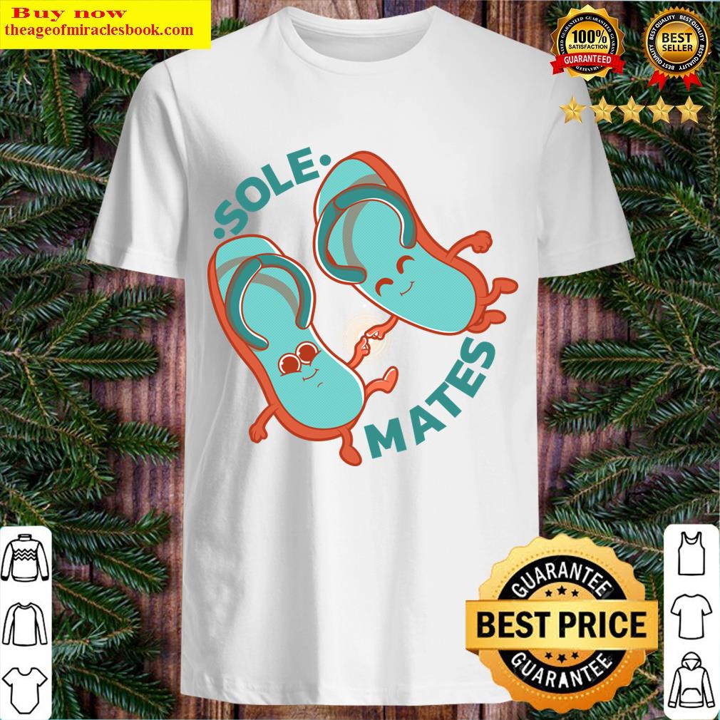 Sole Mates! T-shirt