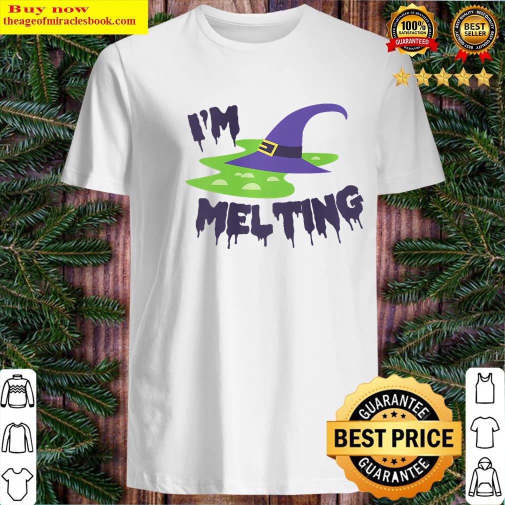 I’m Melting T-shirt