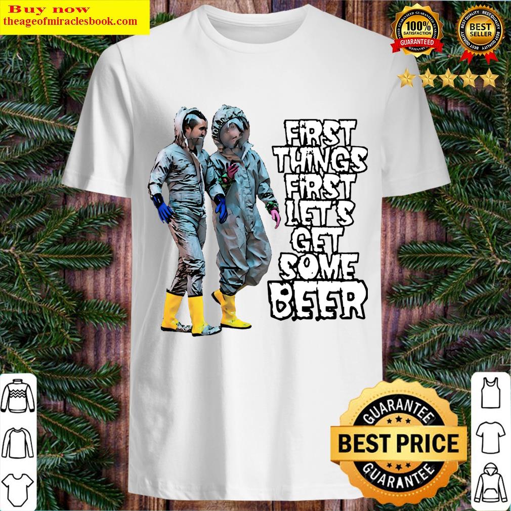 Quarantine Priorities T-shirt