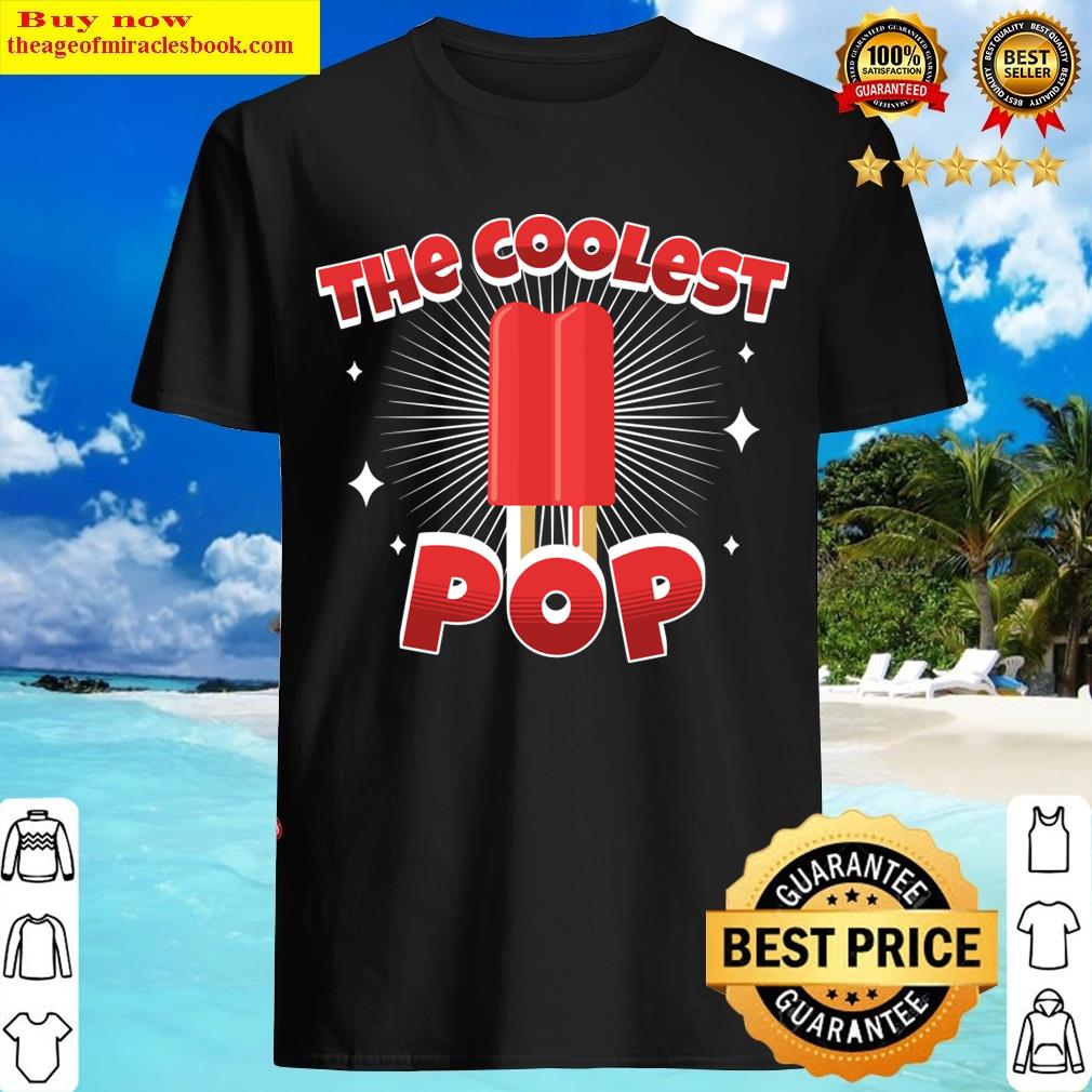 The Coolest Pop T-shirt