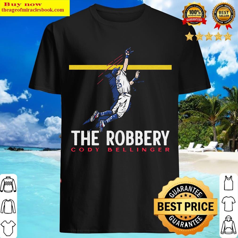 Cody Bellinger The Robbery T-shirt