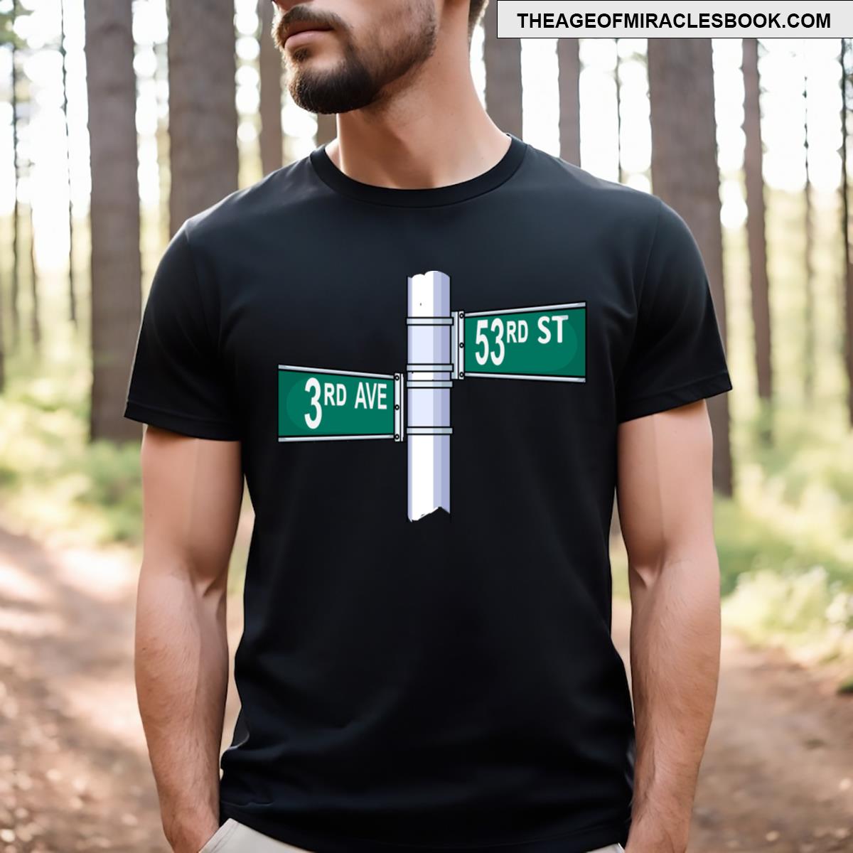 53rd 3rd Street Signs T-shirt