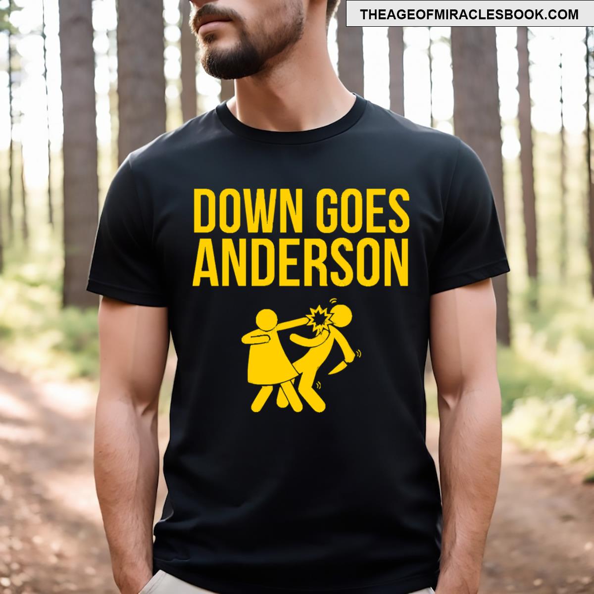 Down Goes Anderson T-shirt