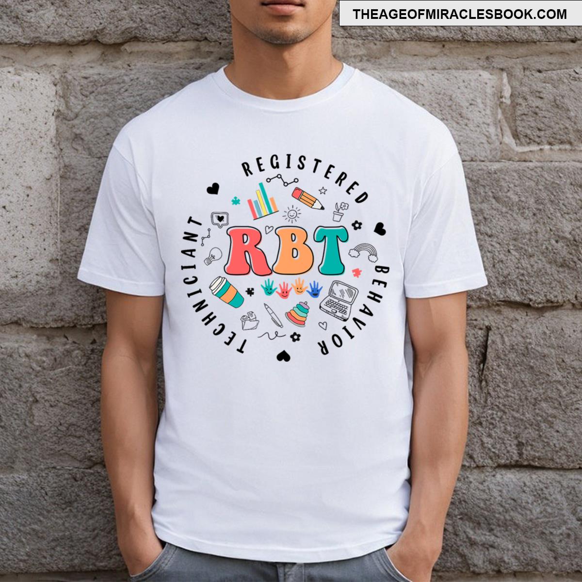 Rbt Registered Behavior Techniciant Aba Therapist T-shirt