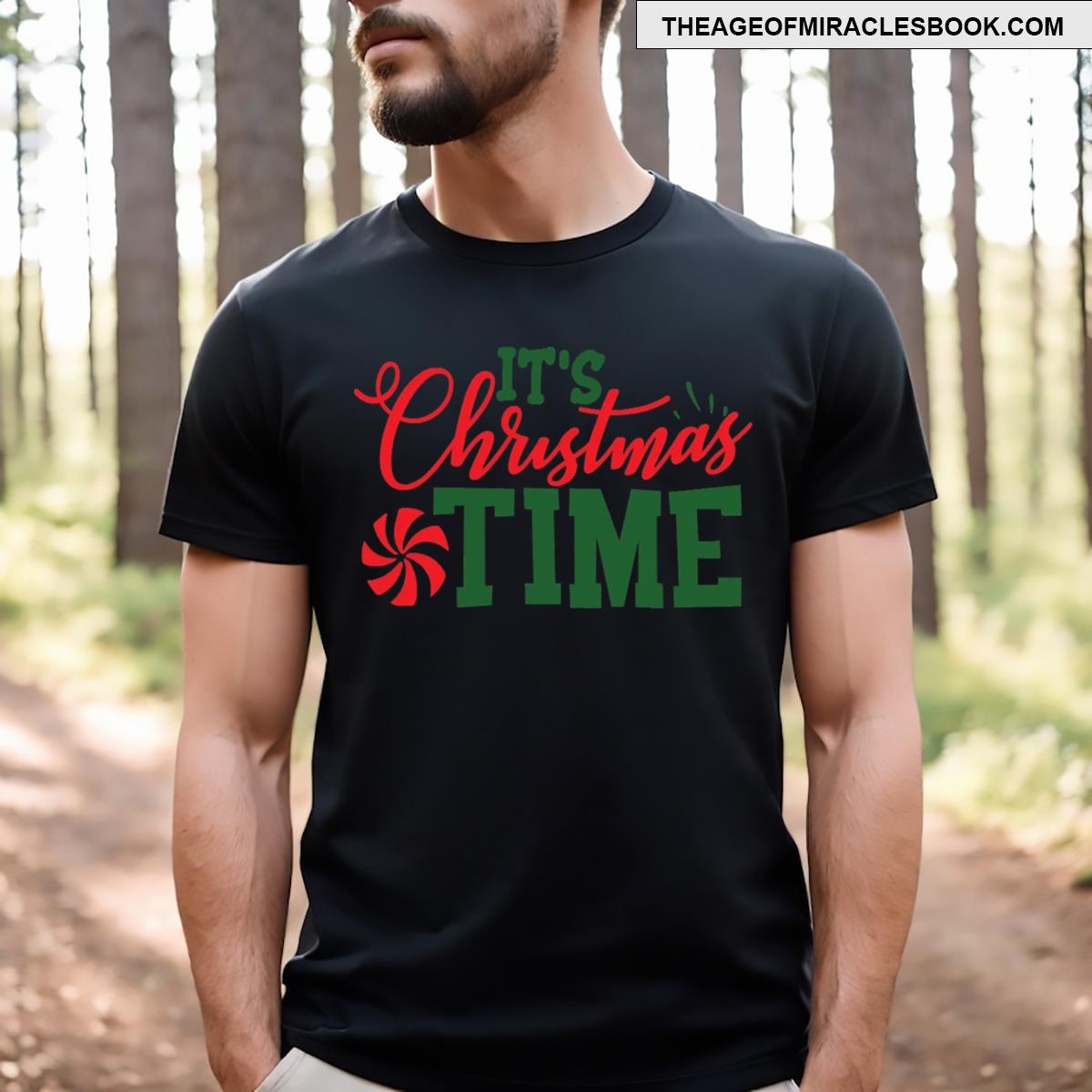 It’s Christmas Time T-shirt