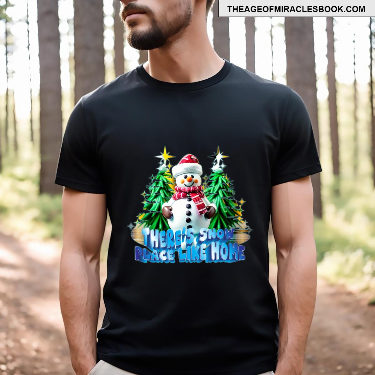 Snow Place Like Home T-shirt