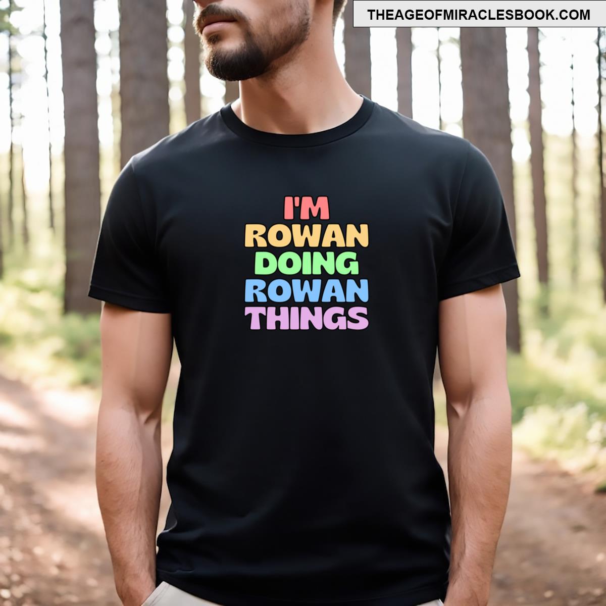 Rowan Doing Rowan Things Colorful Sticker Rainbow Text T-shirt