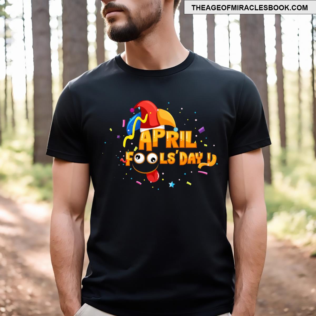 April Fool’s Day T-shirt