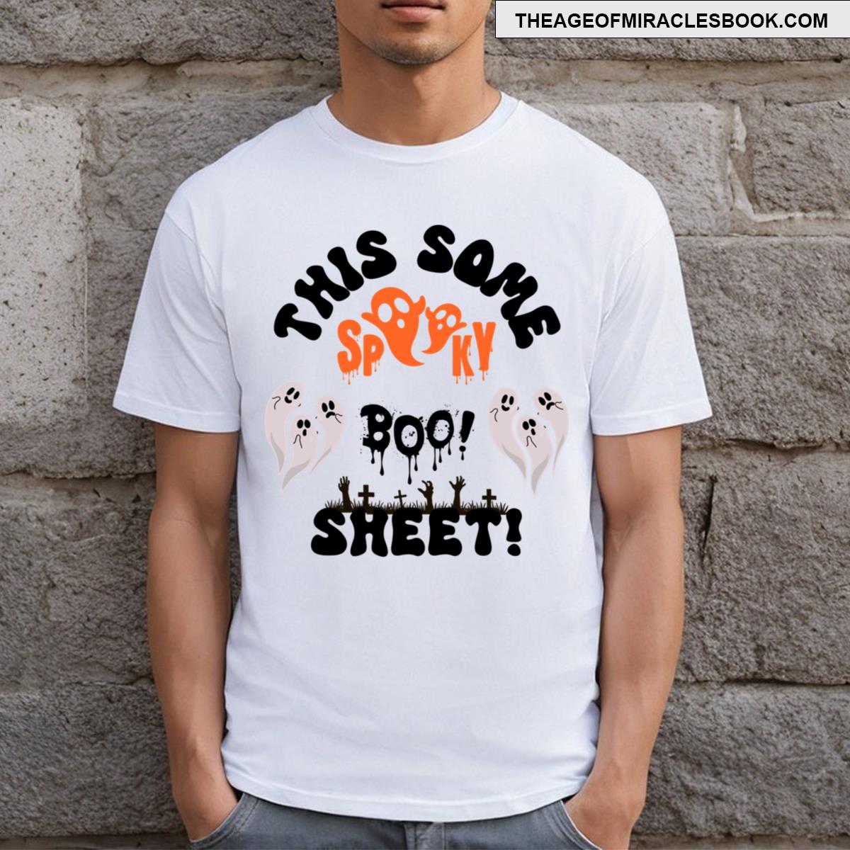 This Some Spooky Boo Sheet Six Ghost Zombie Hands T-shirt