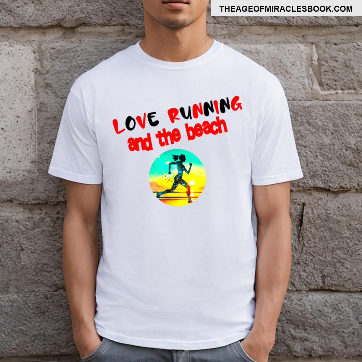 Love Running And The Beach T-shirt