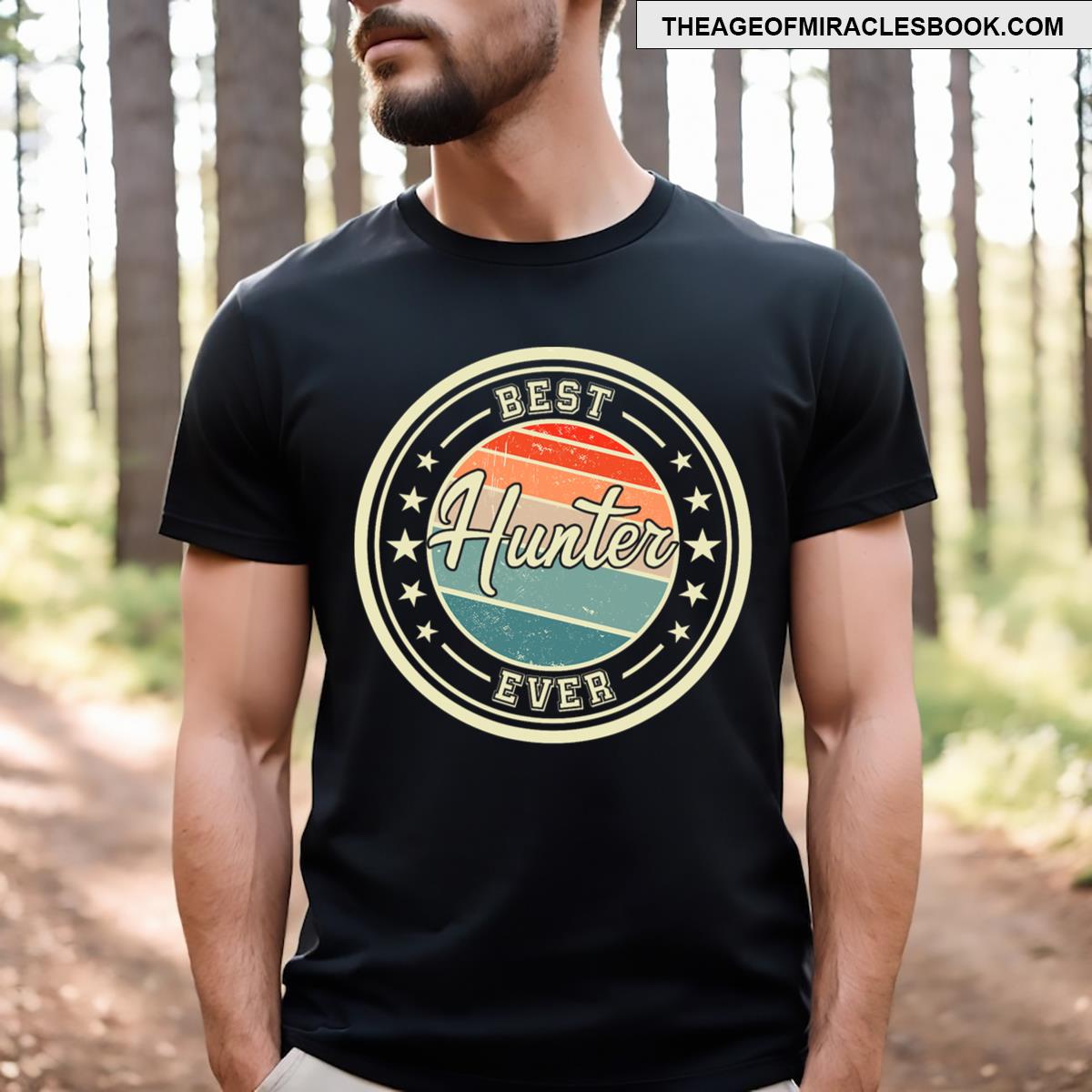 Best Hunter Ever Funny Saying First Name Hunter T-shirt