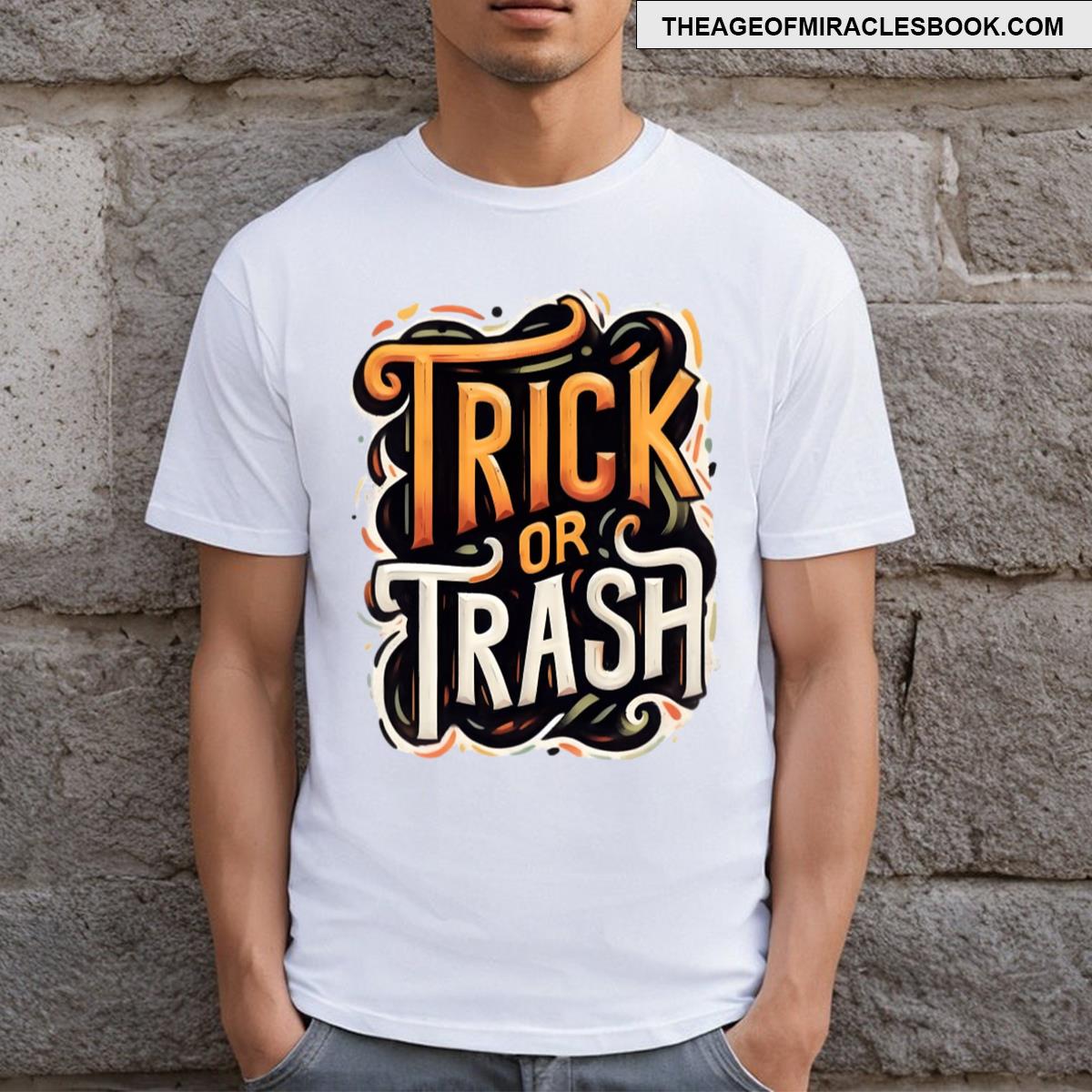 Trick Or Trash Typography T-shirt