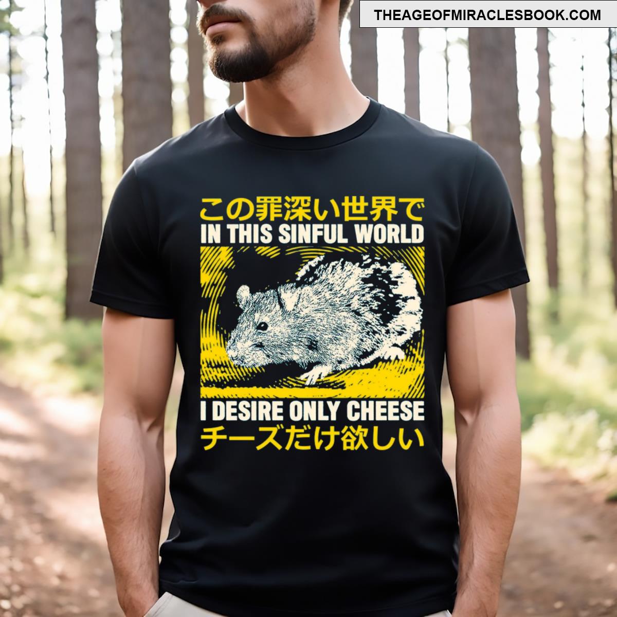 I Desire Only Cheese Rat T-shirt