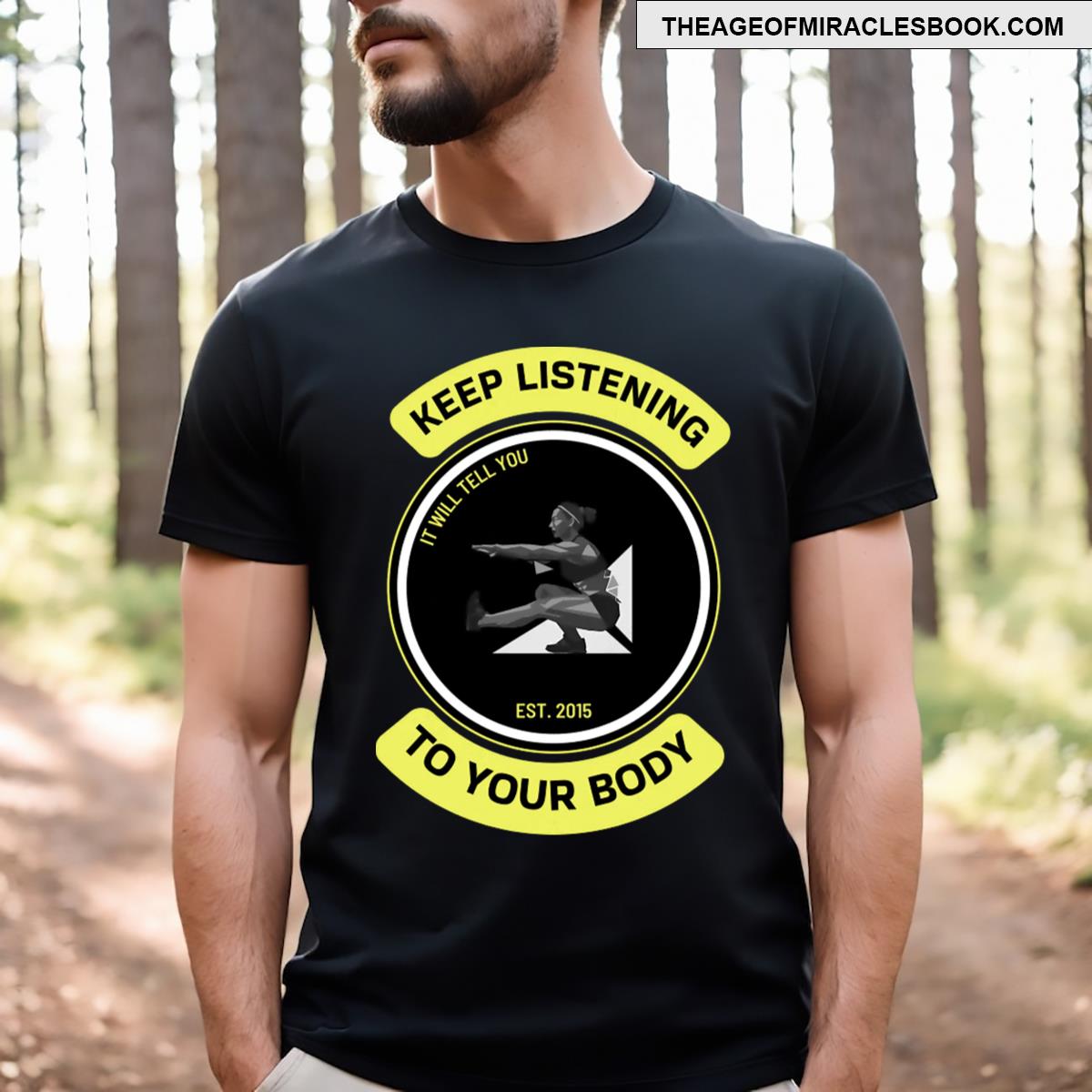 Listen To Your Body T-shirt