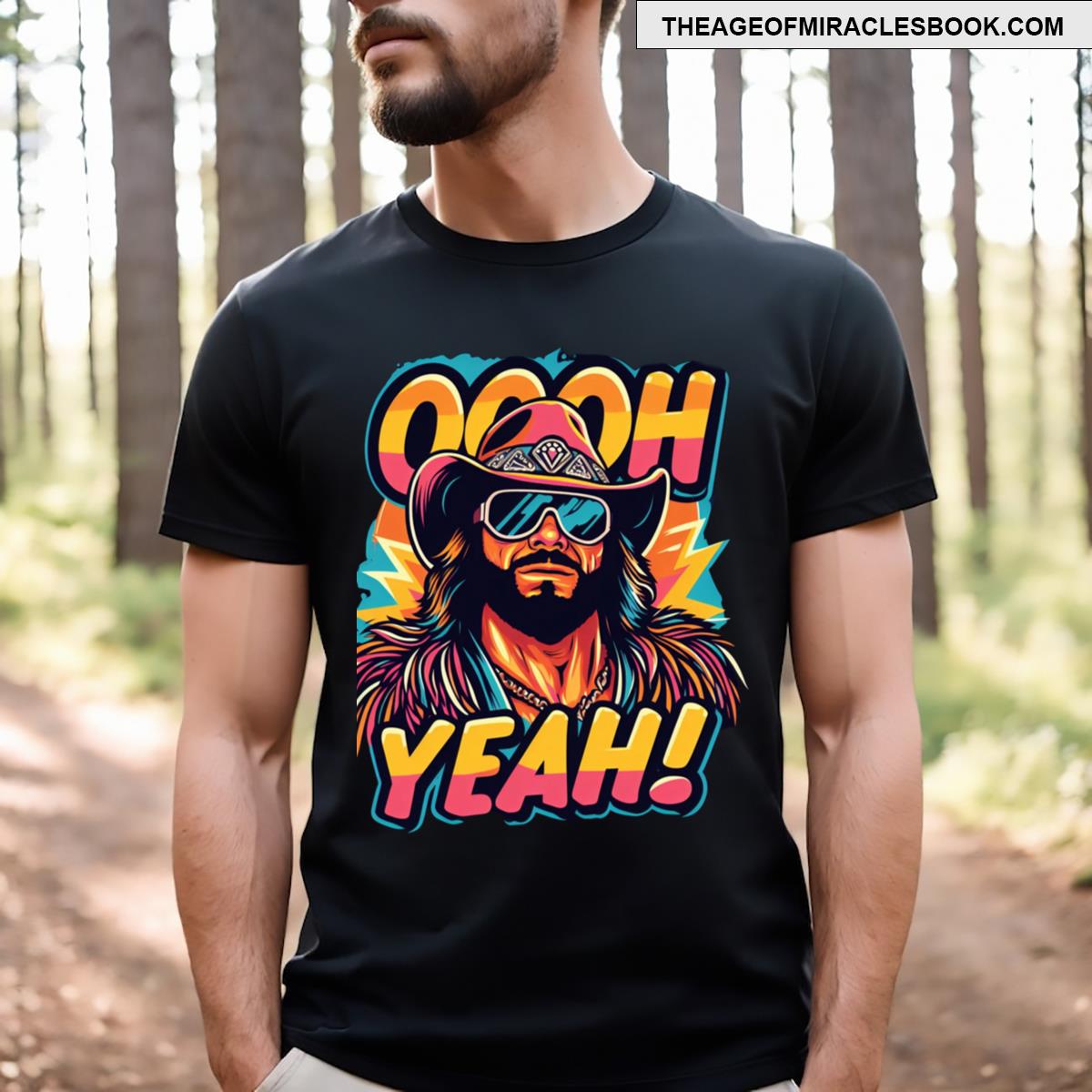 Ooh Yeah Macho Man Randy Savage T-shirt
