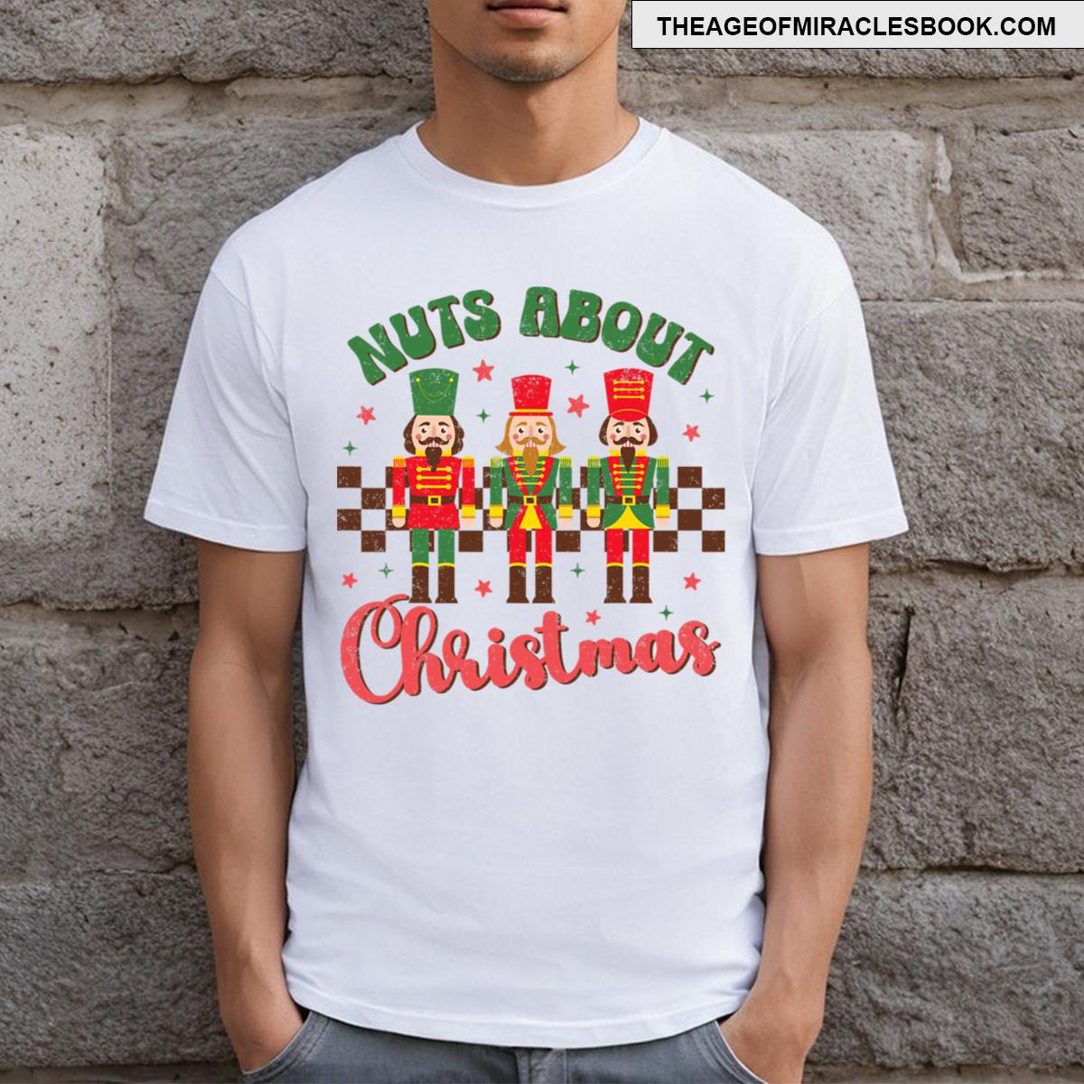 Nuts About Christmas Nutcracker Funny Christmas T-shirt