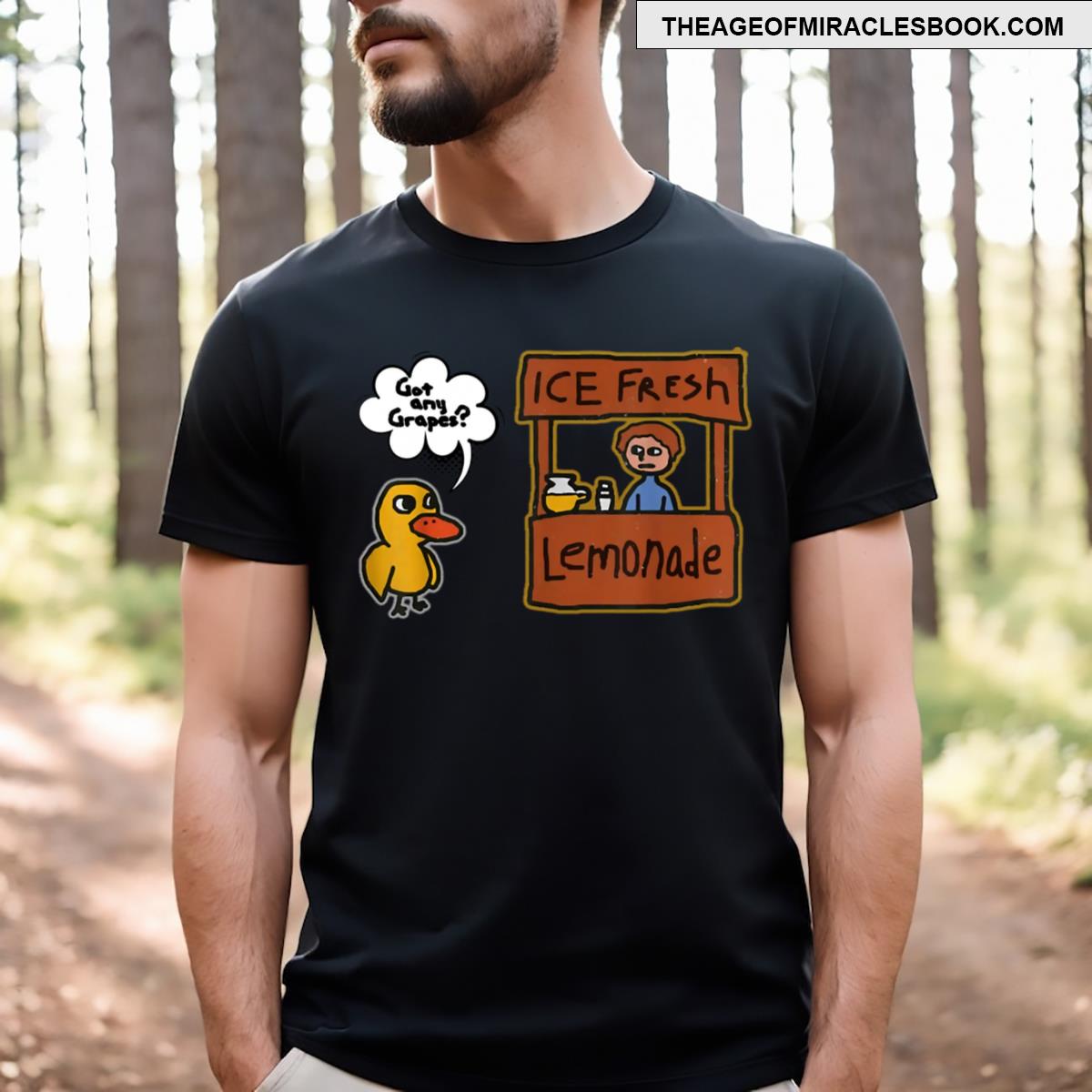 Ice Fresh Lemonade Got Any Grapes T-shirt