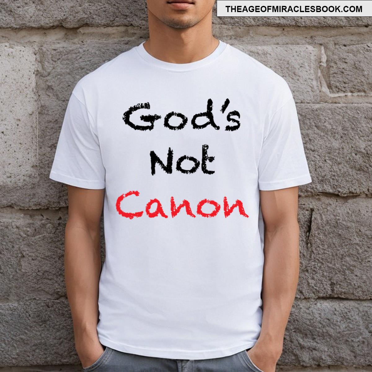 God’s Not Canon Black T-shirt