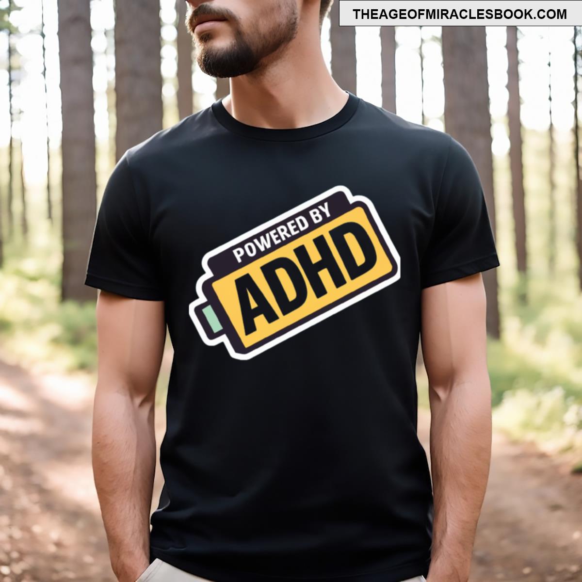 Powered By Adhd Cool T-shirt