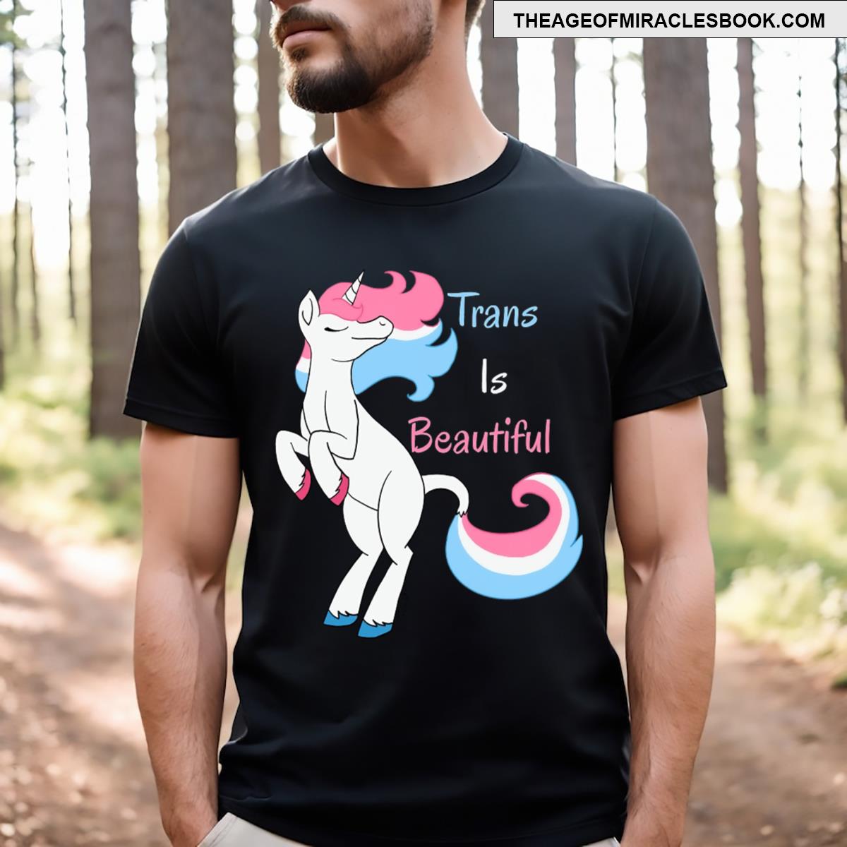 Trans Is Beautiful T-shirt