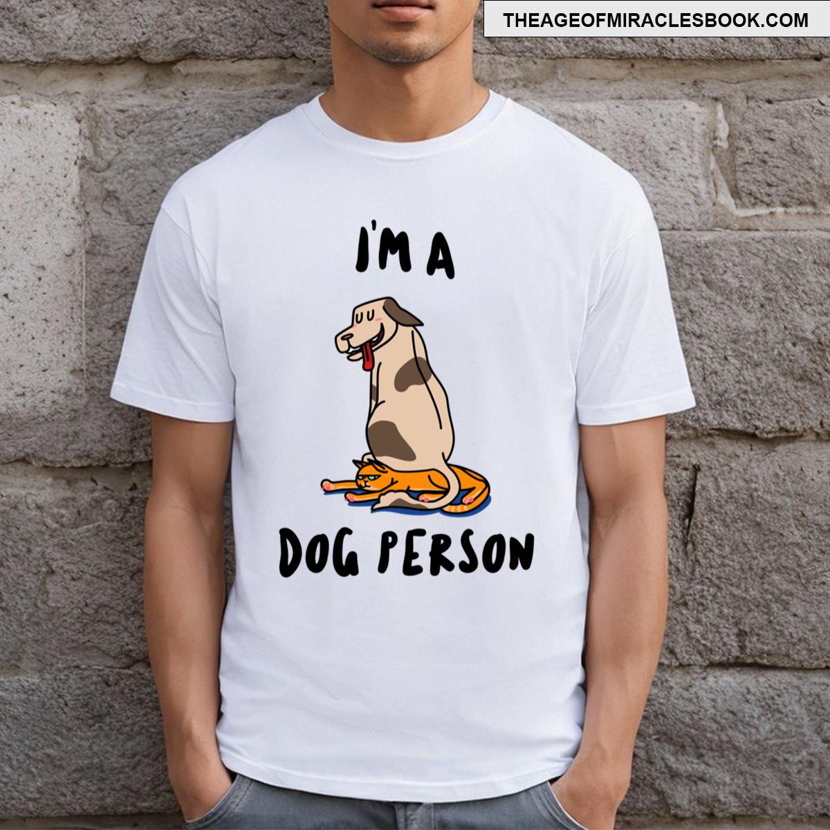 I’m A Dog Person T-shirt