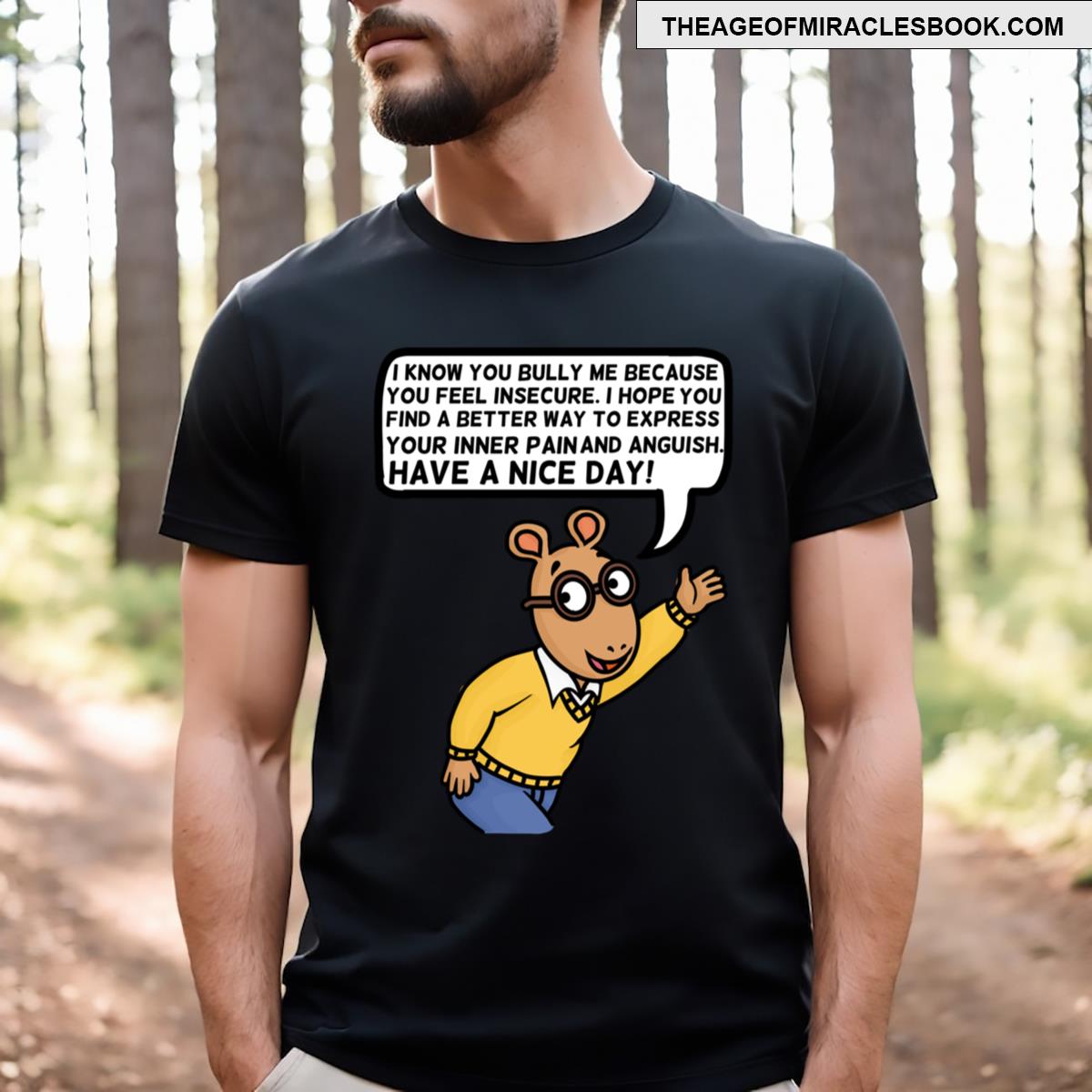 Have A Nice Day! T-shirt