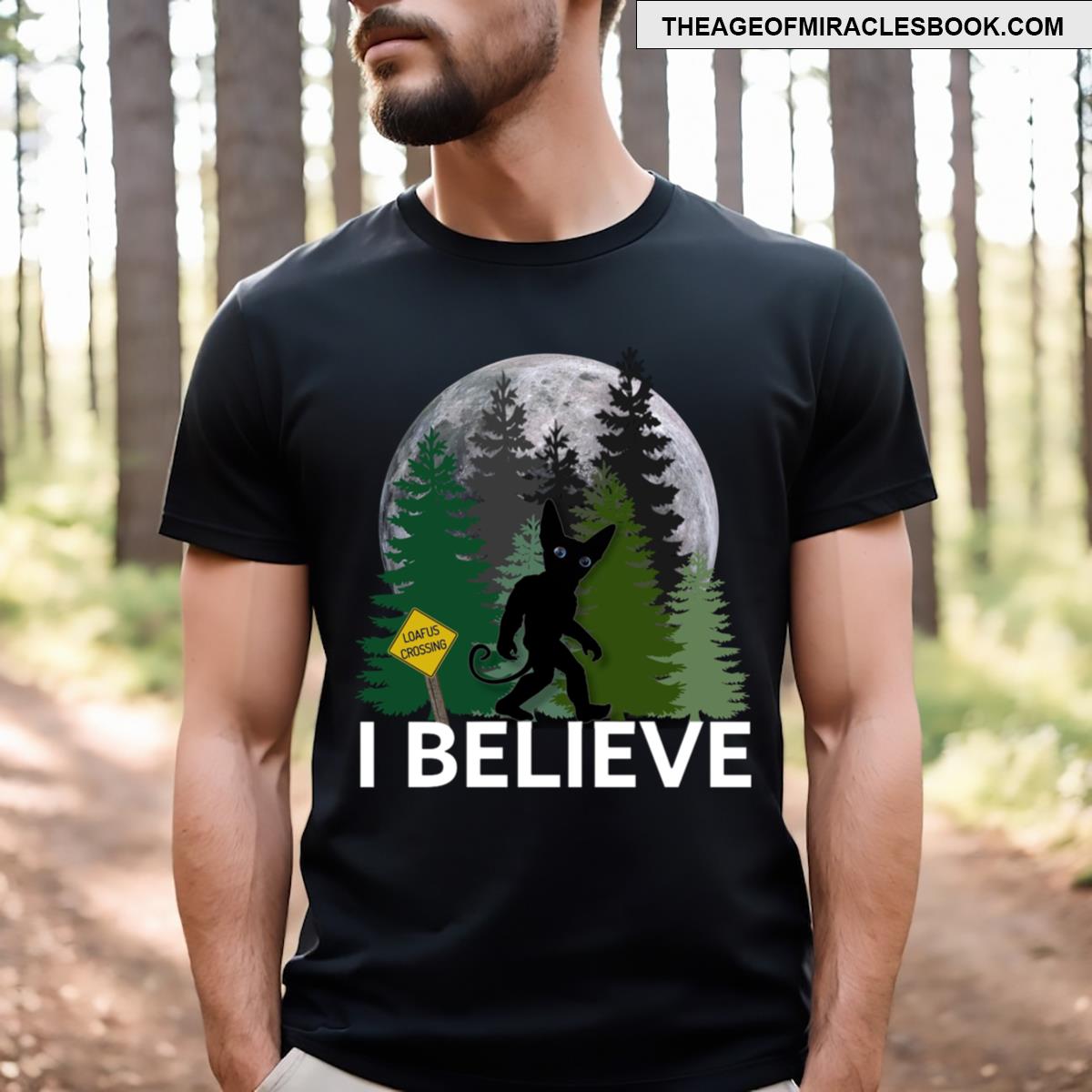 I Believe Loafus Sighting T-shirt