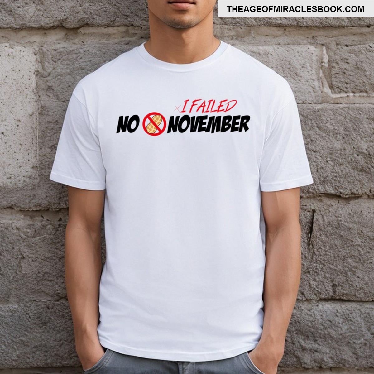 I Failed No Nut November Meme Essential T-shirt