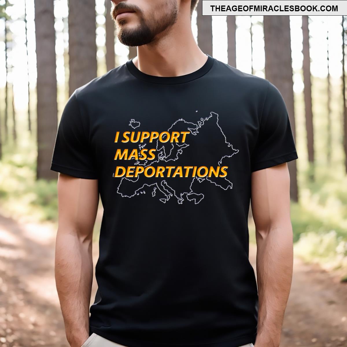 Support Mass Deportations Europe Version T-shirt